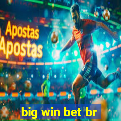 big win bet br